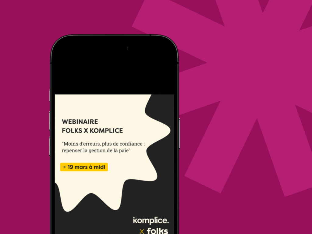Webinaire Folks x Komplice : Repenser la gestion de la paie