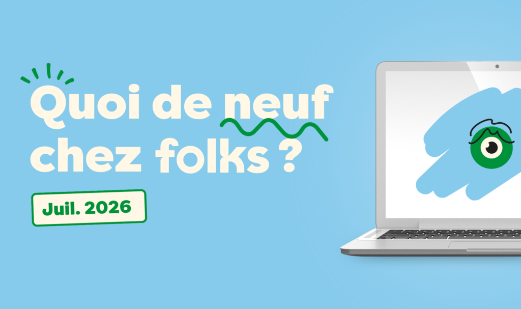Quoi de neuf chez Folks — Juillet 2026 : L&rsquo;IA transforme votre recrutement