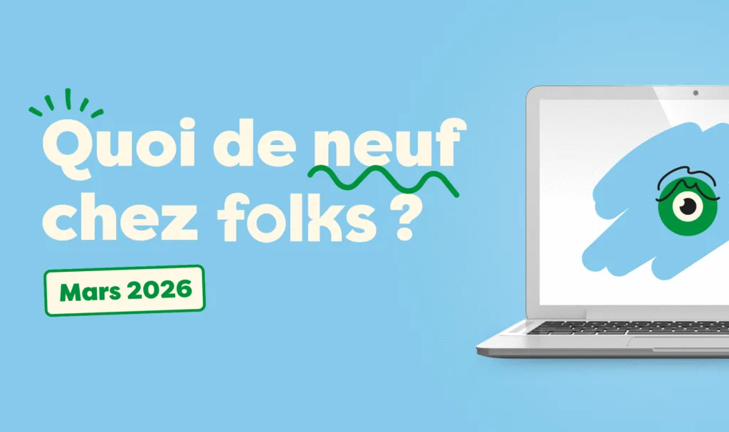 Quoi de neuf chez Folks — Mars 2026 : Rémunération centralisée et paie intelligente
